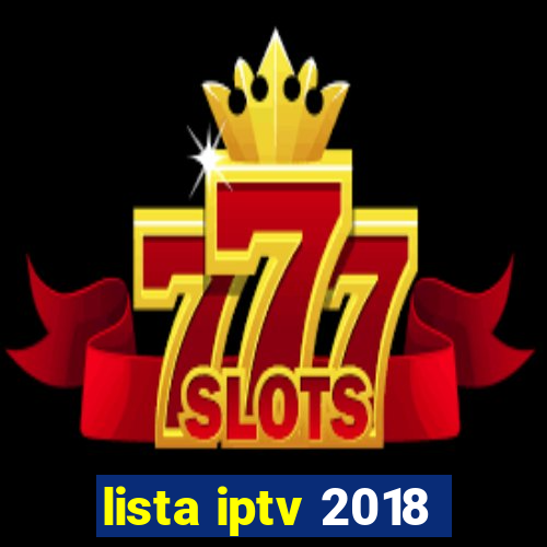 lista iptv 2018